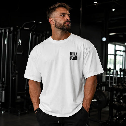 Built Not Born Oversized Tee | Gym Motivation Streetwear - SK Originals